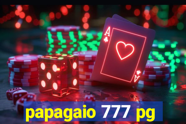 papagaio 777 pg